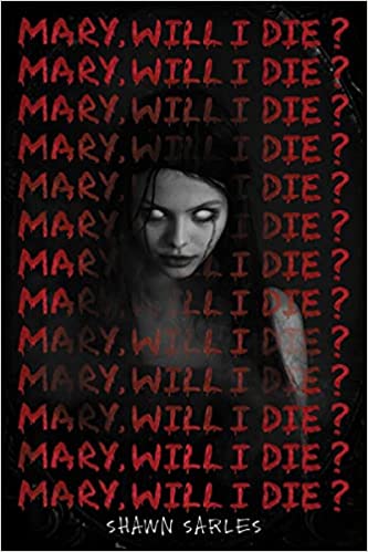 Mary Will I Die? cover