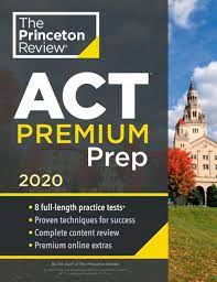 Princeton Review ACT Premium Prep, 2020 cover